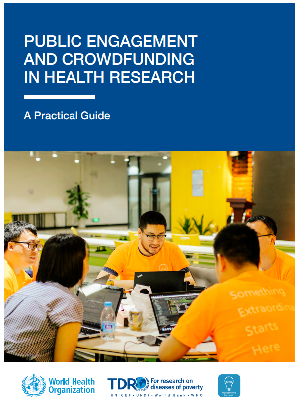 PUBLIC ENGAGEMENT AND CROWDFUNDING IN HEALTH RESEARCH A Practical Guide