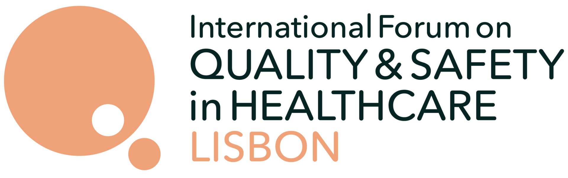 The International Forum on Quality and Safety in Healthcare